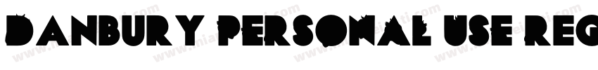 Danbury PERSONAL USE Regular字体转换